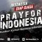 Indonesia Siap Siaga #PrayForIndonesia
